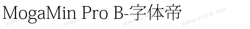 MogaMin Pro B字体转换